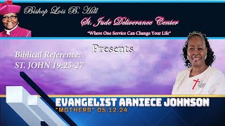 Bishop Lois B Hill  St Jude Deliverance Center Presents Evangelist Arniece Johnson [upl. by Harald]