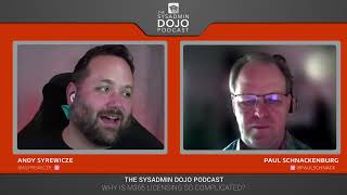 Why is M365 licensing so complicated  13  The SysAdmin DOJO Podcast [upl. by Acsirp]