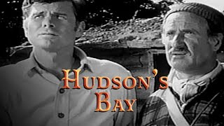 Hudsons Bay  Season 1  Episode 13  Barry Nelson  George Tobias [upl. by Sidra]