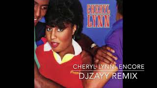 Cheryl Lynn  Encore Djzayy Remix [upl. by Salema278]