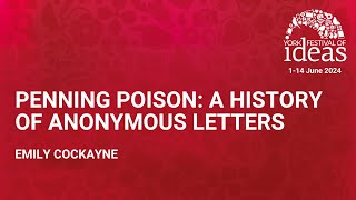 Penning Poison A history of anonymous letters  Emily Cockayne [upl. by Pascasia]