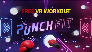 Punch Fit  VR Boxing Workout  Wonderful and FREE on AppLab [upl. by Alvan]