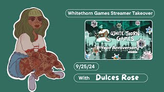 WhitethornGames 8 Year Anniversary Streamer Takeover [upl. by Bonita720]