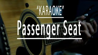 Passenger seat  Acoustic karaoke [upl. by Irved699]