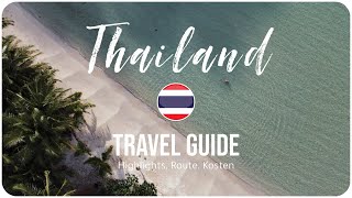 THAILAND • Der Backpacking Klassiker zurecht  TRAVEL GUIDE [upl. by Otineb]