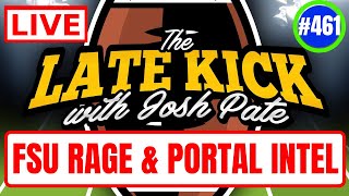 Late Kick Live Ep 461 FSU Outrage  Transfer Portal On Fire  USC amp Clemson Changes  Future Of CFP [upl. by Eerat]