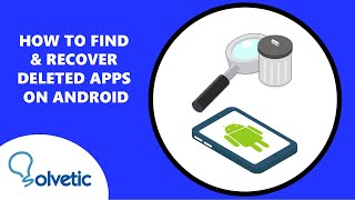 How to Find amp Recover Deleted Apps on Android [upl. by Annav]