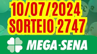 Resultado Mega Sena 2747 dia 10072024 Confira se você é um dos ganhadores [upl. by Sonitnatsok]