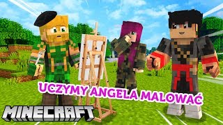 UCZYMY ANGELA MALOWAĆ  MINECRAFT MINIGAMES [upl. by Aidni574]