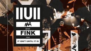 Fink  Sort Of Revolution IIUII Official Audio [upl. by Enillebyam]