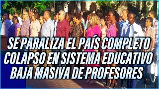 SE PARALIZA EL PAÍS COMPLETO✖️COLAPSO INMINENTE DEL SISTEMA EDUCATIVO✖️BAJA MASIVA DE PROFESORES✖️ [upl. by Hufnagel]