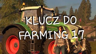 KLUCZ DO FARMING SIMULATOR 17 ↓↓ [upl. by Adiahs]