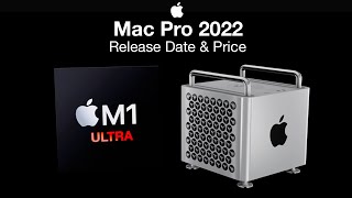 Apple Mac Pro 2022 Release Date and Price – Two Models [upl. by Fornof53]