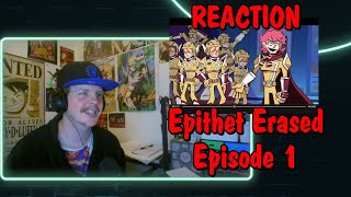 Epithet Erased  EP1  Quiet in the Museum REACTION [upl. by Lemhaj298]