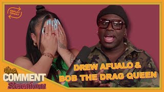 THE ART OF ROASTING ft Bob The Drag Queen  THE COMMENT SECTION EP 61 [upl. by Henrik]