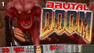 Brutal Doom  Part 1 [upl. by Anawaj]