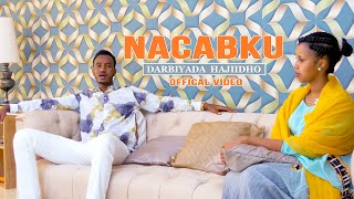 XARIIR AXMED IYO NAJMA NASHAAD NACABKU DARBIYADA HA JIIDHO OFFICIAL VIDEO 2020 [upl. by Ennovy]