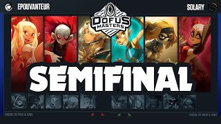 DOFUS MASTERS EPOUVANTEUR vs SOLARY  SEMIFINAL JOGO 4 [upl. by Betsy]