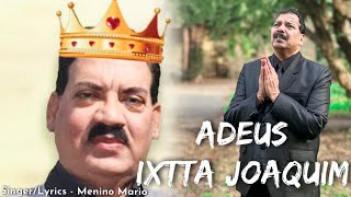 ‘ ADEUS IXTTA JOAQUIM ‘ NEW KONKANI SONG 2024  By MENINO MARIO [upl. by Kwok]