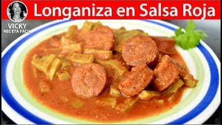 Longaniza en Salsa Roja  VickyRecetaFacil [upl. by Suertemed529]