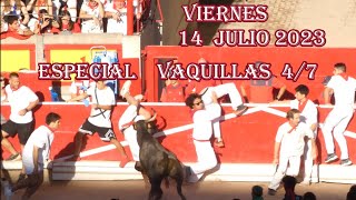 Vaquillas 14 julio 2023 San Fermín  Especial 47 [upl. by Baggs856]