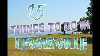 Top 15 Things To Do In Lewisville Texas [upl. by Odlabso460]