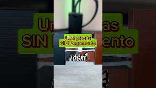 Unir impresiones 3D sin usar pegamento  como unir impresiones3D sin usar cola vinilica ni pegamento [upl. by Savdeep732]