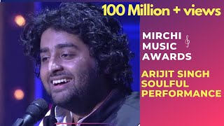 Arijit Singh with his soulful performance  6th Royal Stag Mirchi Music Awards  Radio Mirchi [upl. by Onirefes282]