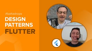 BaltaDrops Flutter  Design Patterns quando usar  por André Baltieri balta [upl. by Ataner860]