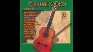 Trovadores 2  2000  Album Completo [upl. by Paresh]