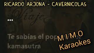 Ricardo Arjona  Cavernicolas  Karaoke Pista Original [upl. by Ailegra]