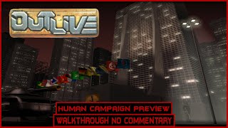 Outlive 2001  Human Campaign Preview  Walkthrough No Commentary  PC [upl. by Netsud]