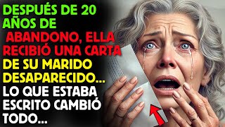 Después de 20 años de abandono ella recibió una carta de su marido desaparecido lo que estaba [upl. by Leandra910]