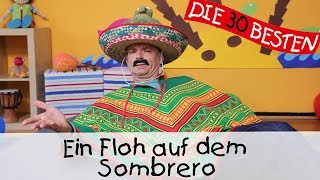 👩🏼 Ein Floh auf dem Sombrero  Singen Tanzen und Bewegen  Kinderlieder [upl. by Einiar657]