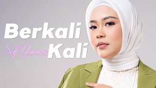 Berkali Kali  Selfi Yamma  Lirik Lagu [upl. by Belak838]