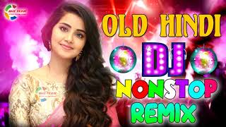 New Hindi Nonstop Dj Song 2021  Hindi Old Nonstop Dj Dance Remix  2021 New Year Picnic Dj Song [upl. by Woodhouse]