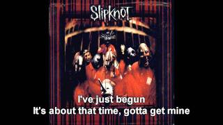 Sic  Slipknot  Slipknot Lyrics HD [upl. by Faust]