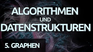 Algorithmen und Datenstrukturen 36  Breitensuche [upl. by Rosse]