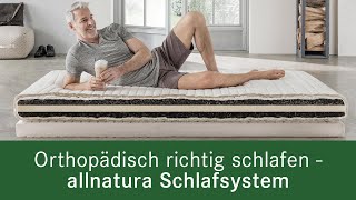 Orthopädisches Schlafsystem  Nutzen und Vorteile  allnatura Schlafsystem [upl. by Peatroy705]