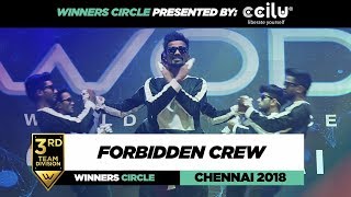 Forbidden Crew  3rd Place Team Div  Winners Circle  World of Dance Chennai 2018  WODCHENNAI18 [upl. by Jara]