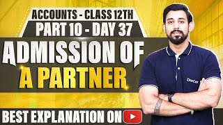 Admission of a Partner  Chapter 3  Accountancy Class 12  Part 9 [upl. by Jerri716]