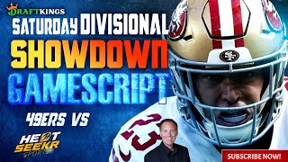 49ERS VS PACKERS  SATURDAY DRAFTKINGS SHOWDOWN  2023 NFL DIVISIONAL ROUND DFS GAMESCRIPT [upl. by Mannie]