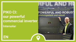 Intersolar PIKO CI – The Powerful Commercial Inverter  KOSTAL [upl. by Ozen]