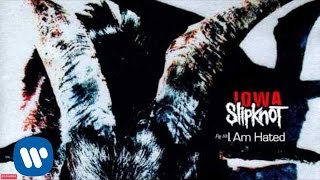 Slipknot  I Am Hated Audio [upl. by Gunther487]