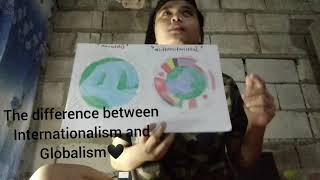 Difference between internationalism and Globalism [upl. by Nevaed666]