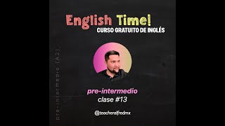 Clase 13 «More less fewer»  ¡Curso gratuito de inglés Nivel preintermedio A2 [upl. by Silloh]