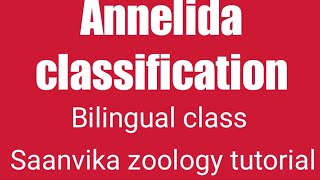 Annelidaclassification PhylumAnnelida Neet amp EAMCET Bilingual TeluguEnglish [upl. by Loree]