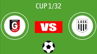 Union Gurten vs LASK  Austrian Cup 202425  1st Round  Match Preview [upl. by Wilinski736]