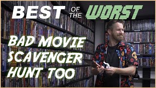 Best of the Worst Bad Movie Scavenger Hunt Too [upl. by Quenby159]