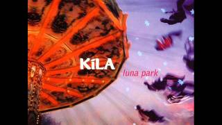 Kila  Luna Park [upl. by Aicert]